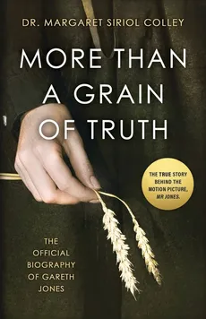 More than a Grain of Truth - Margaret Siriol Colley