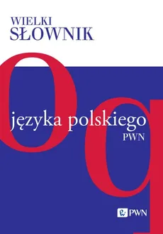 Wielki słownik języka polskiego Tom 3 - Outlet