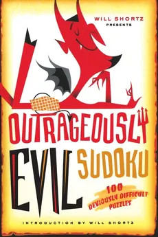 Will Shortz Presents Outrageously Evil Sudoku - WILL SHORTZ