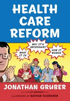 Health Care Reform - Jonathan Gruber