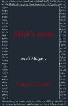 Mark's Story - Philip Gladden