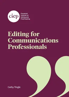 Editing for Communications Professionals - Cathy Tingle