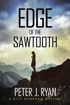 Edge of the Sawtooth - Peter J. Ryan
