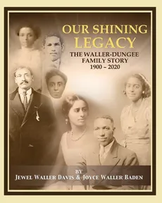 Our Shining Legacy - Jewel Waller Davis