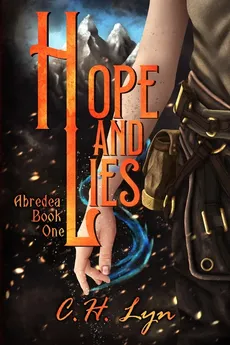 Hope and Lies - C.H. Lyn