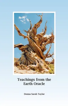 Teachings from the Earth Oracle - Donna Sarah Taylor