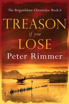Treason If You Lose - Peter Rimmer