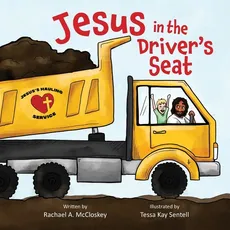 Jesus in the Driver's Seat - Rachael A. McCloskey