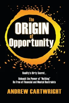 The Origin of Opportunity - Andrew Cartwright