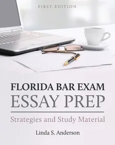 Florida Bar Exam Essay Prep - Linda S. Anderson