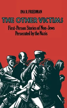 The Other Victims - Ina R. Friedman
