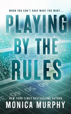 Playing By The Rules - Murphy Monica