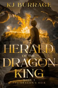 Herald of the Dragon King - KJ Burrage