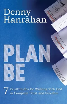 Plan BE - Denny Hanrahan