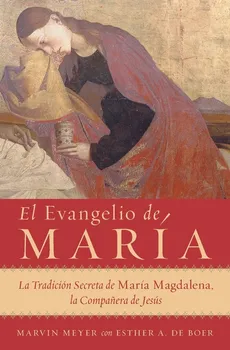 Evangelio de María - Marvin W. Meyer