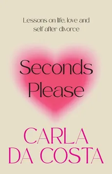 Seconds Please - Costa Carla Da