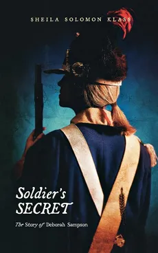 Soldier's Secret - Sheila Solomon Klass