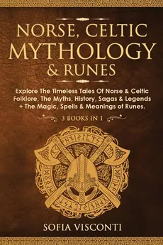 Norse, Celtic Mythology &amp; Runes - Sofia Visconti