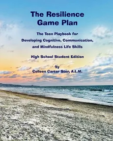 The Resilience Game Plan - Colleen Carter Ster
