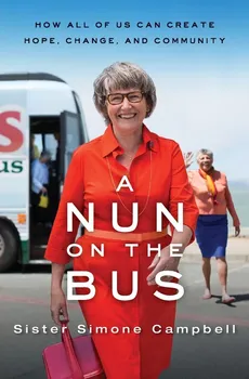 Nun on the Bus, A - Simone Campbell