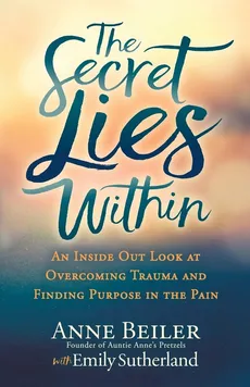 The Secret Lies Within - Anne Beiler