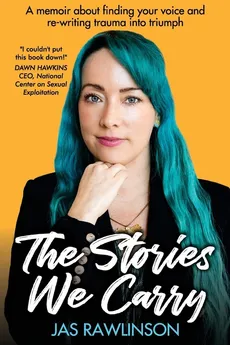The Stories We Carry - Jas Rawlinson