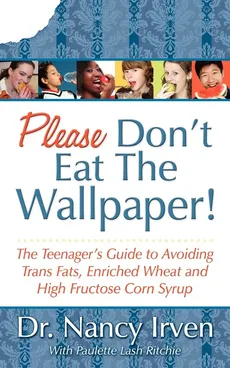 Please Don't Eat the Wallpaper! - Nancy Irven