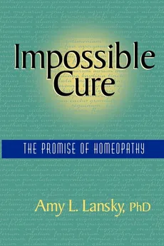 Impossible Cure - Amy L. Lansky