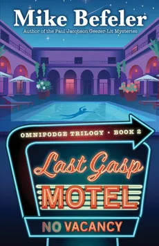Last Gasp Motel - Mike Befeler
