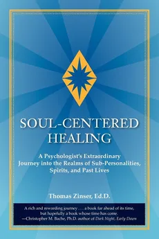 Soul-Centered Healing - Thomas Joseph Zinser