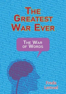The Greatest War Ever - Freda Lemuel