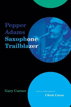 Pepper Adams - Gary Carner