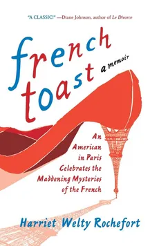 French Toast - Harriet Welty Rochefort
