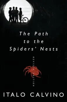 Path to the Spiders' Nests, The - Italo Calvino