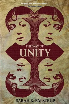 The Way of Unity - Sarah K. Balstrup