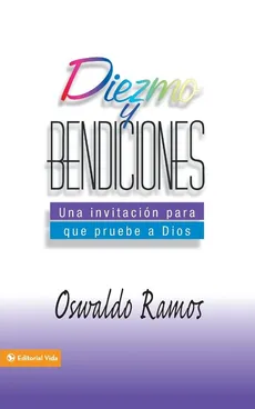 Diezmo y bendiciones - Oswaldo Ramos