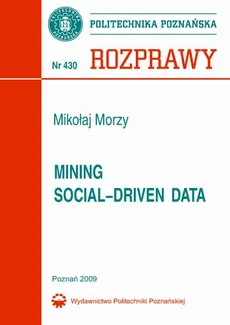 Mining Social-Driven Data - Mikołaj Morzy