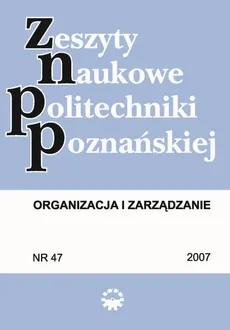 Organizacja i Zarządzanie, 2007/47 - Praca zbiorowa