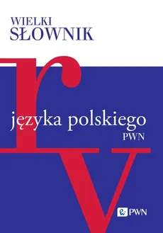 Wielki słownik języka polskiego Tom 4 - Outlet