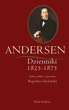 Andersen Dzienniki 1825-1875 - Outlet - Hans Christian Andersen