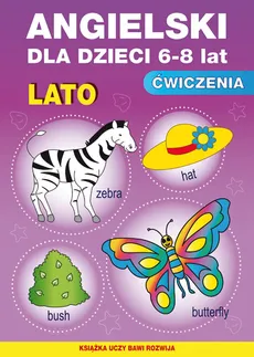 Angielski dla dzieci 6-8 lat Ćwiczenia Lato Zeszyt 22 - Katarzyna Piechocka-Empel