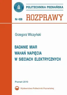 Badanie miar wahań napięcia w sieciach elektrycznych - Grzegorz Wiczyński