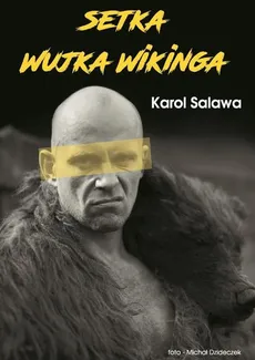 Setka Wujka Wikinga - Karol Salawa