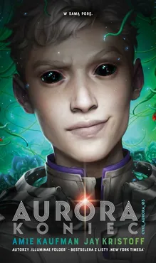 Aurora: Koniec - Amie Kaufman, Jay Kristoff