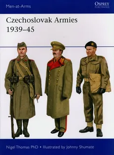 Czechoslovak Armies 1939-45 - Nigel Thomas