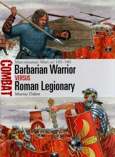 Barbarian Warrior vs Roman Legionary - Murray Dahm