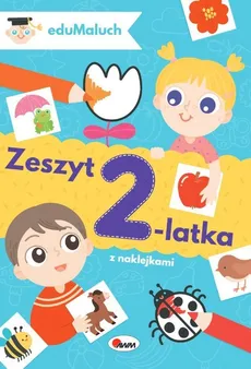 EduMALUCH Zeszyt 2-latka - Natalia Kawałko-Dzikowska