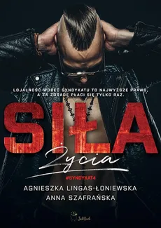 Siła życia - Agnieszka Lingas-Łoniewska