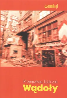 Wądoły - Outlet - Przemysław Walczak