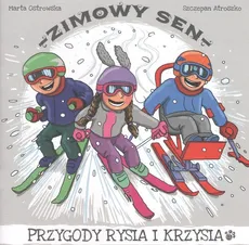 Zimowy sen - Szczepan Atroszko, Marta Ostrowska